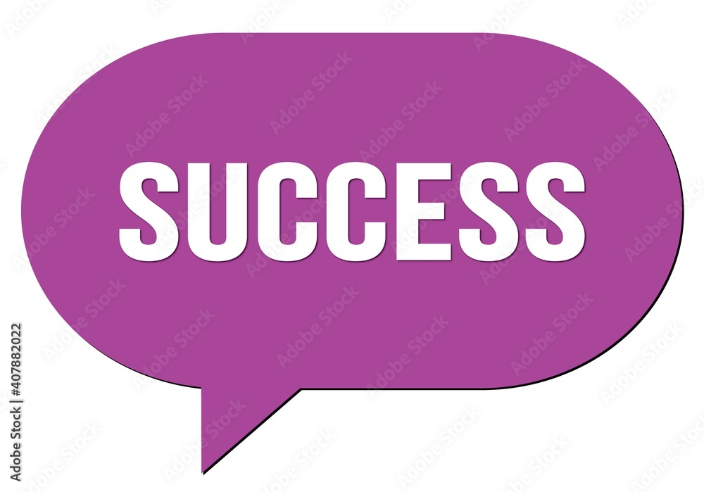 SUCCESS text written in a violet speech bubble SUCCESS text written in a violet speech bubble