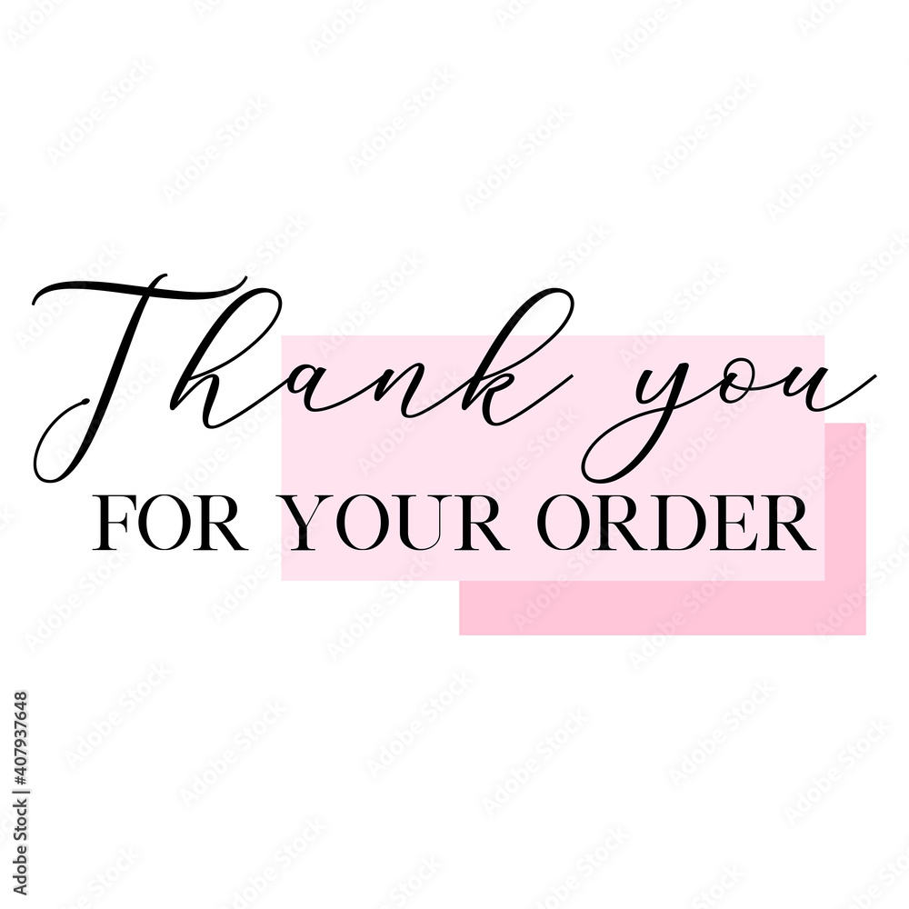 Thank you for your order quote. Calligraphy invitation card, banner or poster graphic design handwritten lettering vector element. 