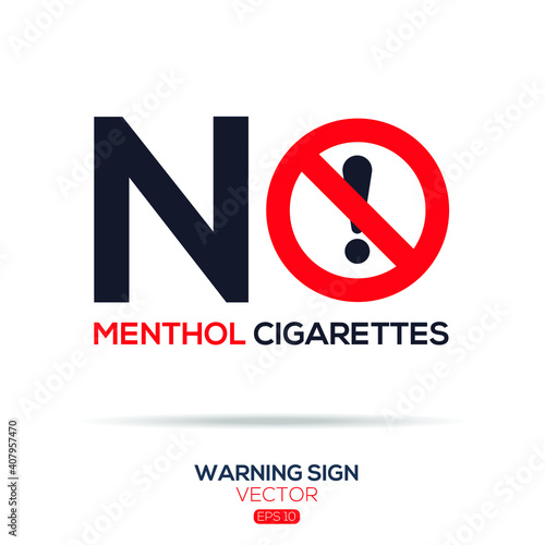 Warning sign (NO menthol cigarettes),written in English language, vector illustration.