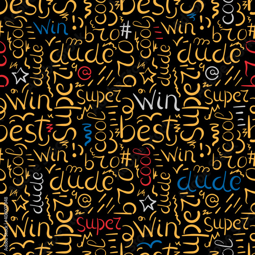 Hand-drawn words in a seamless pattern. Vector background with letters for paper, fabric, packaging on a black background