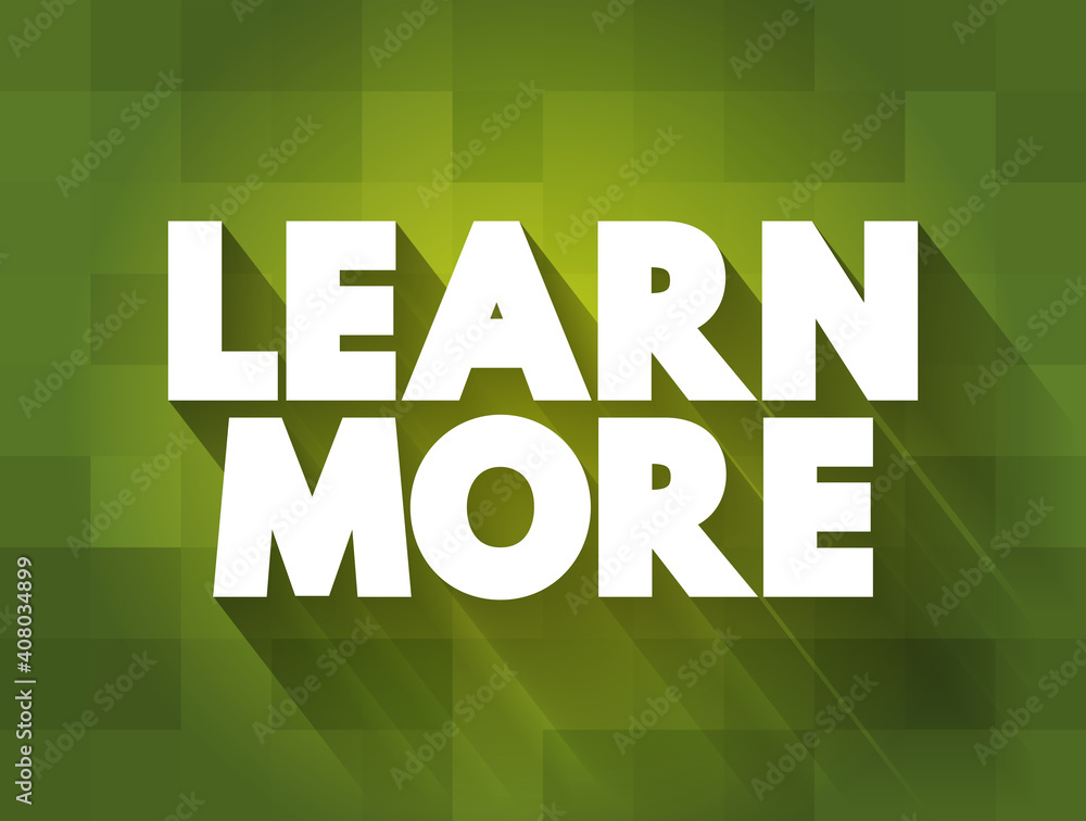 Learn More text quote, concept background Learn More text quote, concept background