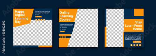 Happy digital learning day. Online courses and classes. Social media post templates for digital marketing and promotion. Advertisements for webinars. Keep studying even at home.