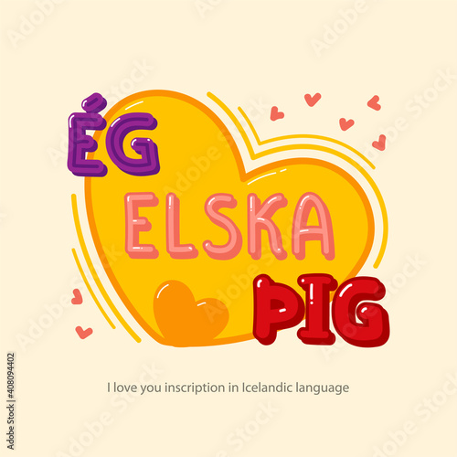 Inscription "I Love You" in Icelandic language hand-drawn in cartoon style for posters, greeting card, stickers, print.