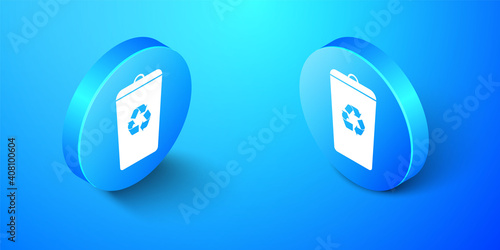 Isometric Recycle bin with recycle symbol icon isolated on blue background. Trash can icon. Garbage bin sign. Recycle basket sign. Blue circle button. Vector.
