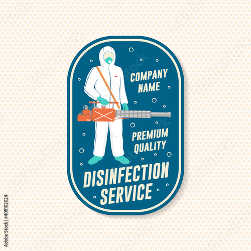 Disinfection and cleaning services badge, logo, emblem. Vector. For professional disinfection and cleaning company. Vintage typography design with disinfectant worker and sprayer