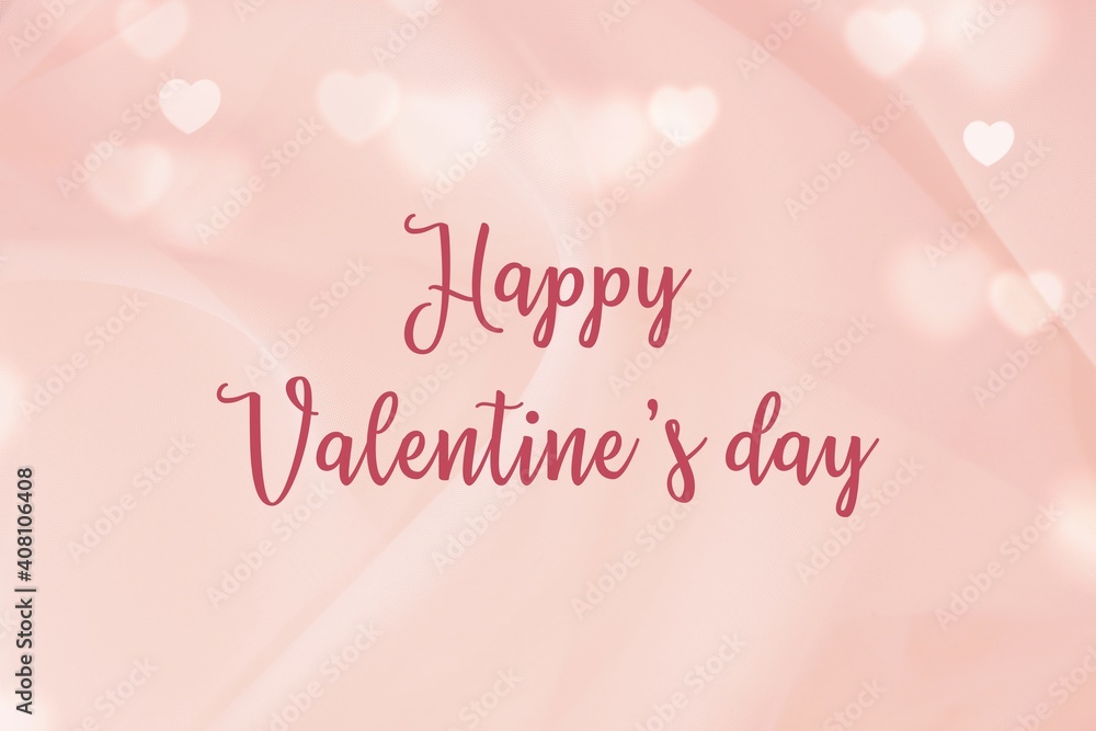 Happy Valentine's day greeting card design with text, pink bokeh background with hearts and words.