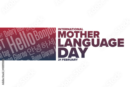 International Mother Language Day. February 21. Inscription Hello in different languages. Template for background, banner, card, poster with text inscription. Vector EPS10 illustration.