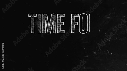 Time for school concept written on blackboard