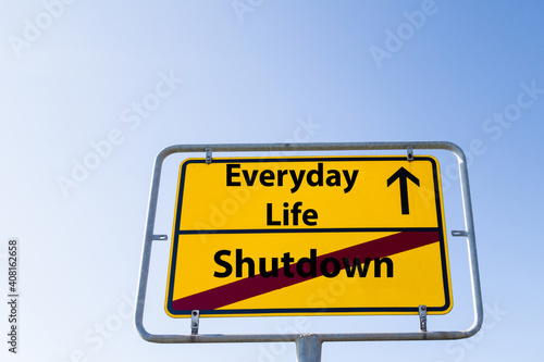 Symbolic Sign Everyday Life Shutdown photo