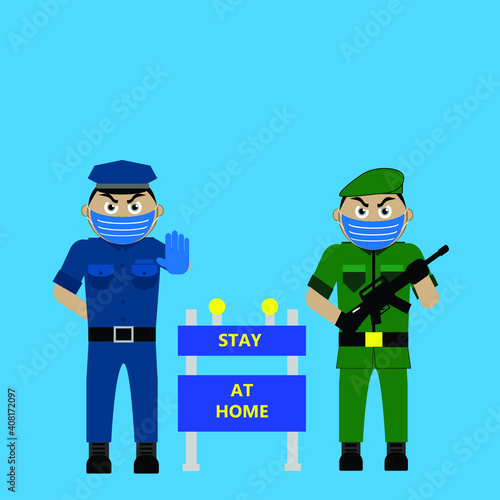 A vector of police officer showing stop sign and army with barricade written stay at home. People are not allow to travel in order to stop the spread of covid-19