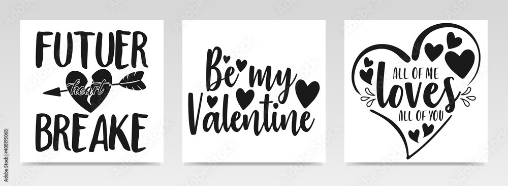 Fototapeta premium Valentine Quotes Letter Typography Set Illustration.