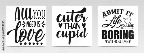 Valentine Quotes Letter Typography Set Illustration.