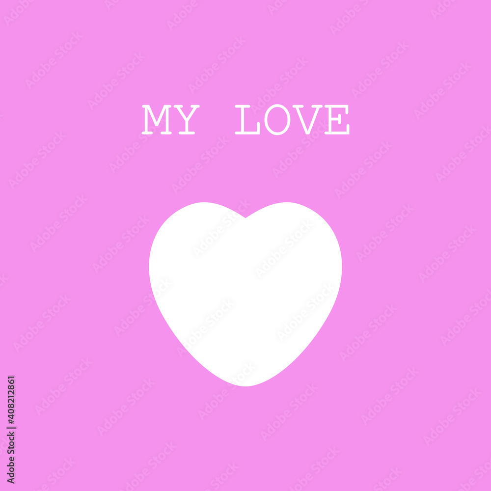 Valentine's Day postcard with white heart and the inscription MY LOVE on a light pink background