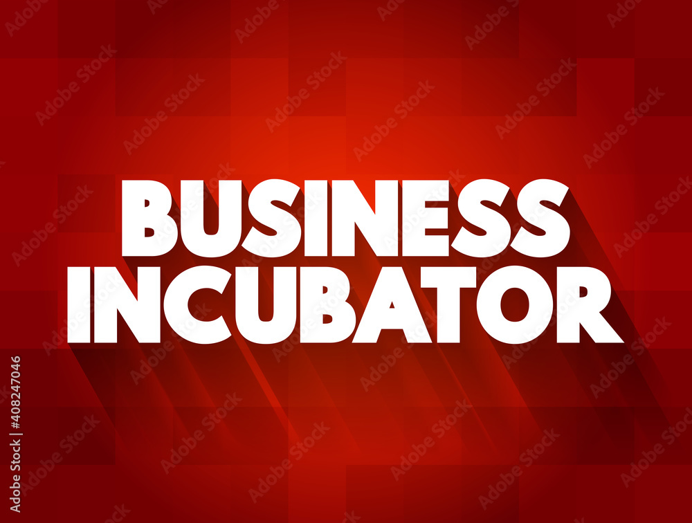 Business Incubator text quote, concept background Business Incubator text quote, concept background