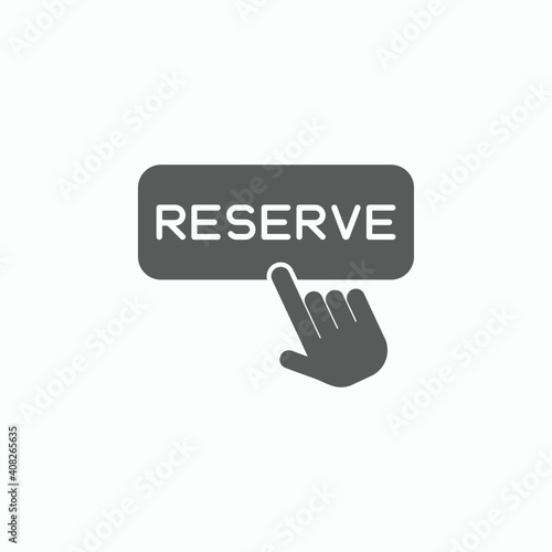 click reserve button icon, reserve button vector