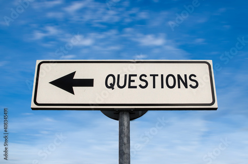 Questions road sign, arrow on blue sky background. One way blank road sign with copy space. Arrow on a pole pointing in one direction.