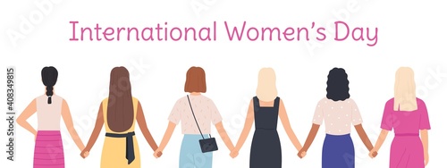 International womens day. Female characters holding hands standing together back view. Woman diverse group. Sisterhood power vector concept. Illustration female power solidarity, diverse sisterhood