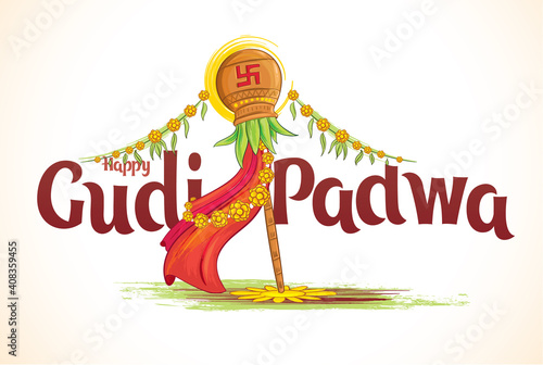 vector festive illustration. Hindu New Year celebration for Marathas and Konkani Gudi Padwa. design graphics for posters, posters, flyers, offers, booklets, cards. another name Ugadi or Yugadi
