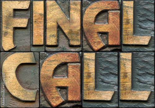 final call wooden letterpress