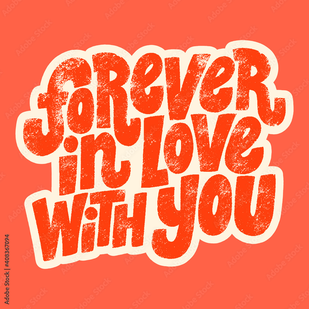 Forever in love with you hand-drawn lettering typography. Quote about love for Valentines day and wedding. Text for social media, print, t-shirt, card, poster, gift, landing page, web design elements. Forever in love with you hand-drawn lettering typography. Quote about love for Valentines day and wedding. Text for social media, print, t-shirt, card, poster, gift, landing page, web design elements.