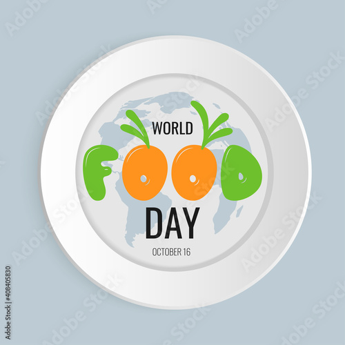 World Food day celebrate 16 october. Greeting card, poster, banner, flyer, postcard concept design. White plate with text on grey background. Vector illustration