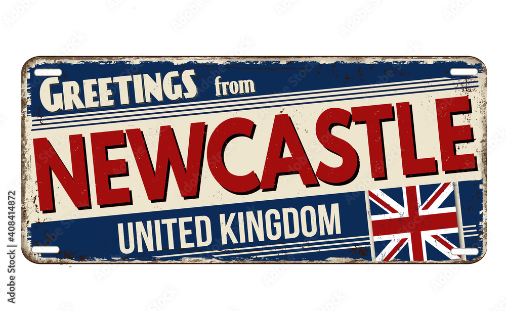 Fototapeta premium Greetings from Newcastle vintage rusty metal plate
