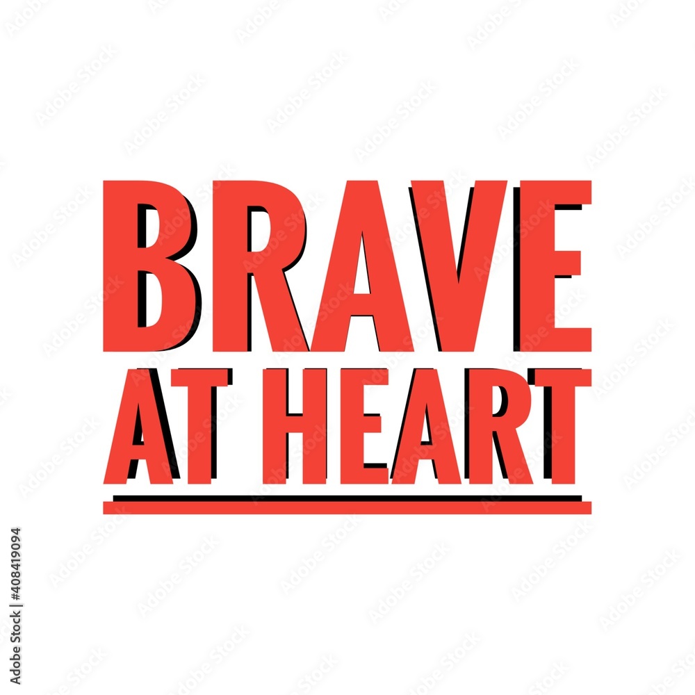 ''Brave at heart'' Lettering ''Brave at heart'' Lettering