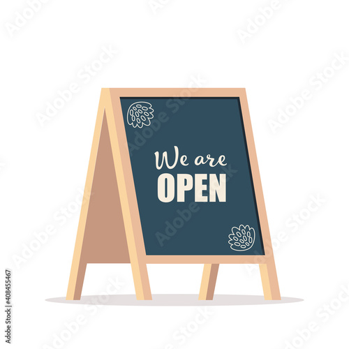 Street chalk board with text We Are Open, isolated on white. Chalk board for advertising a cafe or store. Vector illustration.