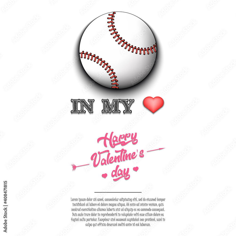 Baseball in my heart. Happy Valentines Day. Design pattern on the baseball theme for greeting card, logo, emblem, banner, poster, flyer, badges, t-shirt. Vector illustration Baseball in my heart. Happy Valentines Day. Design pattern on the baseball theme for greeting card, logo, emblem, banner, poster, flyer, badges, t-shirt. Vector illustration