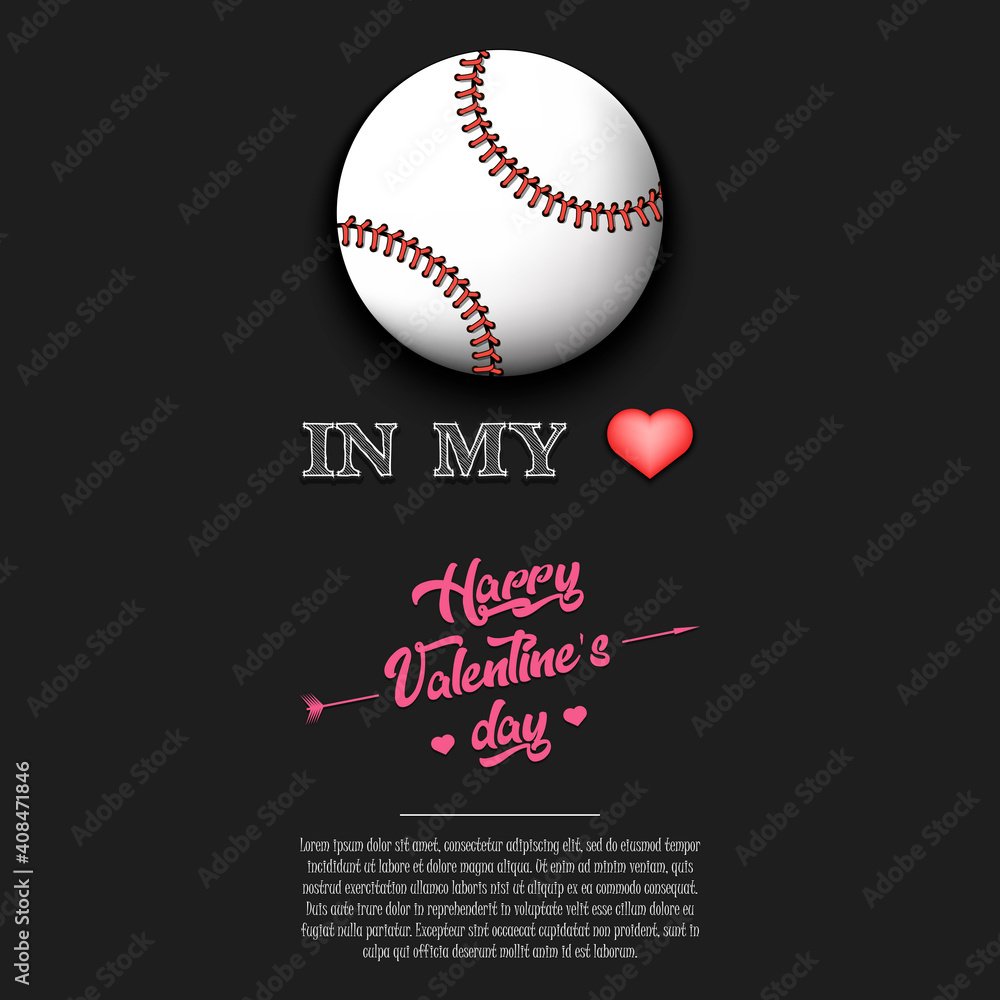 Baseball in my heart. Happy Valentines Day. Design pattern on the baseball theme for greeting card, logo, emblem, banner, poster, flyer, badges, t-shirt. Vector illustration Baseball in my heart. Happy Valentines Day. Design pattern on the baseball theme for greeting card, logo, emblem, banner, poster, flyer, badges, t-shirt. Vector illustration