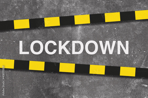 Concept lockdown background due to the Covid-19 crisis