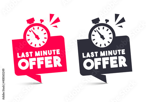 Vector Illustration Last Minute Offer Speech Bubble Set