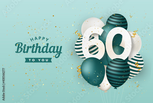 Happy 60th birthday with green balloons greeting card background. 60 years anniversary. 60th celebrating with confetti. Vector stock