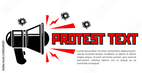 Megaphone with a call for protest. Flyer, leaflet with protest text, retro megaphone and bullet holes. Vector on transparent background
