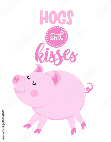 Hogs and Kisses (hugs and kisses) pun - Cute rose pink pig. Funny doodle piglet. Hand drawn lettering for Valentine's Day greetings cards, invitations. Love adnimal. Xoxo, do not go bacon my heart. © Zsuzsanna