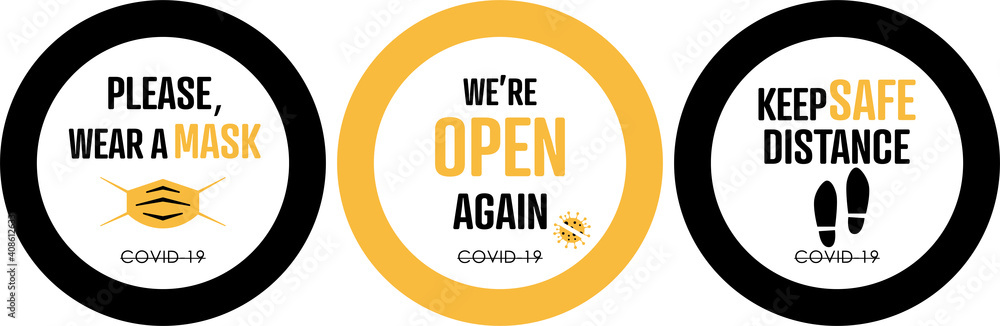 Sign Poster Templates. Please wear a mask. Keep safe distance. We are open. Flat vector logo. Sign Poster Templates. Please wear a mask. Keep safe distance. We are open. Flat vector logo.