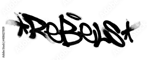 Fotografia Sprayed Rebels font graffiti with overspray in black over white