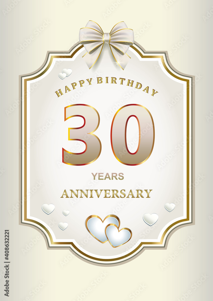 Obraz premium 30 years anniversary, greeting card with hearts in an elegant curly frame with bow, festive background, vector design for celebration, invitation, congratulation