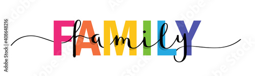 FAMILY colorful vector mixed typography banner with brush calligraphy