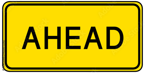 Ahead yellow sign on white background