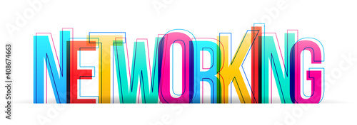 Colorful overlapped letters of the word 'Networking'. Vector illustration.