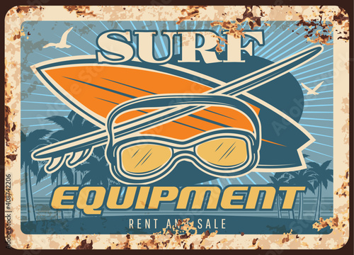 Surf equipment rusty metal plate with surfing boards and mask on seascape background with palm trees. Vector vintage rust tin sign for rent and sale service, retro poster, ferruginous promotional card