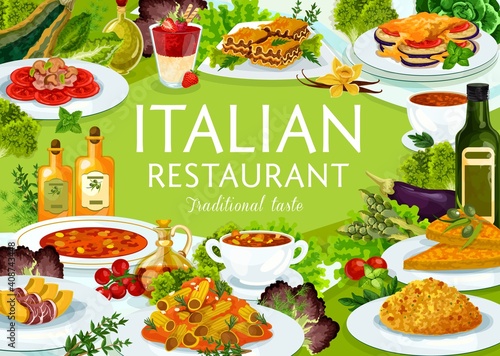 Italian restaurant food vector turin soup, minestrone, risotto, melon with prashuto. Spicy beef lasagna, vegetable cheese pmelette, tomato mushroom pasta, ratatouille, chicken salad cuisine of Italy