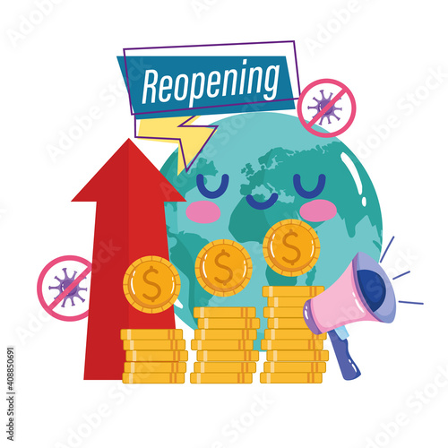 Reopening world megaphone economy finance money profit