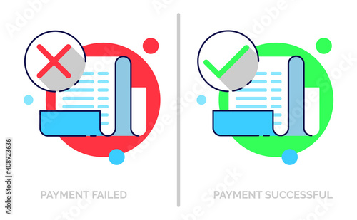 Payment failed and payment successful flat design icon, sign, symbol, illustration vector eps10. modern style graphic element for infographic, landing page, empty state app or web ui