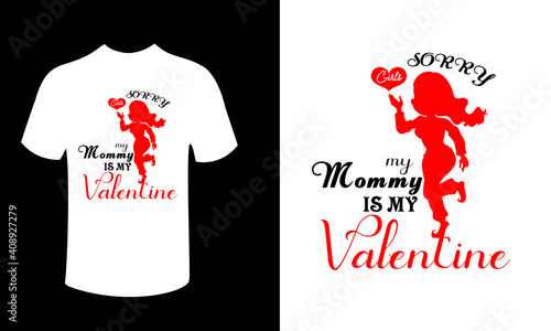 Valentines day  girls my mommy t-shirt design. 