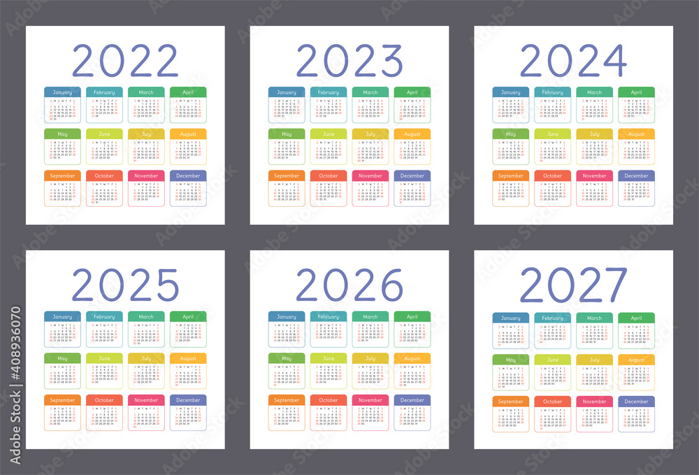 Calendar 2022, 2023, 2024, 2025, 2026 and 2027 years. English colorful ...