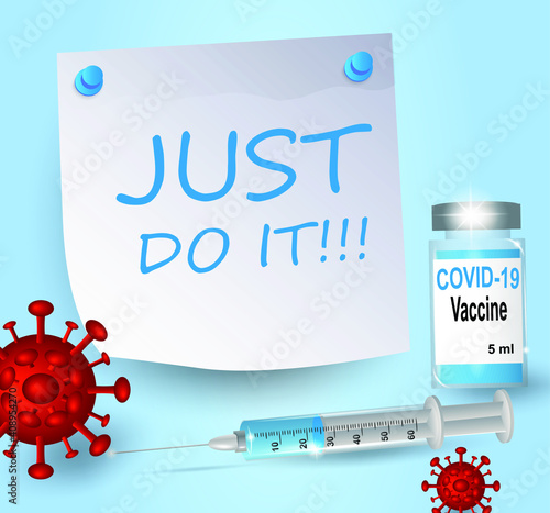 Vaccination time. Get vaccinated now. Coronavirus vaccine vector 3d background. Vector illustration.