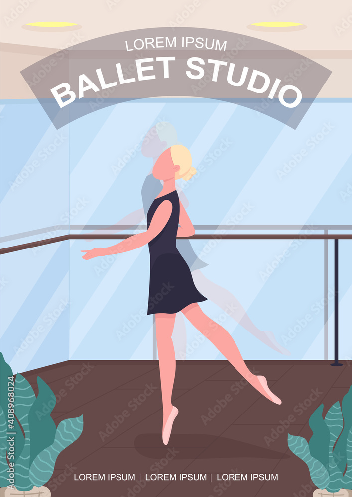 Ballet studio poster flat vector template. Improving your movements through trainings. Brochure, booklet one page concept design with cartoon characters. Beautiful perfomance flyer, leaflet Ballet studio poster flat vector template. Improving your movements through trainings. Brochure, booklet one page concept design with cartoon characters. Beautiful perfomance flyer, leaflet