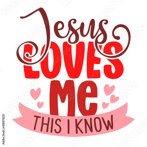 Jesus loves me  - Calligraphy phrase for Valentine's Day. Hand drawn lettering for greeting cards, invitations. Good for t-shirt, mug, scrap booking, gift, printing press. Holiday quote. Bible gospel